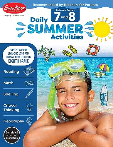 Daily Summer Activities: Moving from 7th Grade to 8th Grade, Grades 7-8: Between Grades 7 and 8